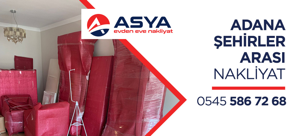Adana Evden Eve Nakliyat ve Taşımacılık - Asya Nakliyat